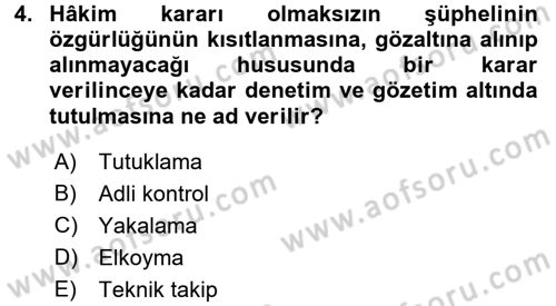 Temel Ceza Muhakemesi Hukuku Bilgisi Dersi 2017 - 2018 Yılı 3 Ders Sınav Soruları 4. Soru
