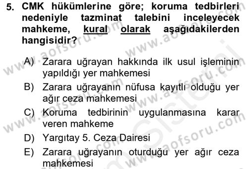 Temel Ceza Muhakemesi Hukuku Bilgisi Dersi 2017 - 2018 Yılı 3 Ders Sınav Soruları 5. Soru