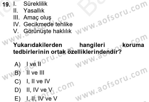 Temel Ceza Muhakemesi Hukuku Bilgisi Dersi 2017 - 2018 Yılı (Vize) Ara Sınavı 19. Soru