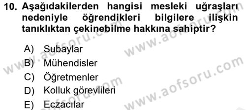 Temel Ceza Muhakemesi Hukuku Bilgisi Dersi 2017 - 2018 Yılı (Final) Dönem Sonu Sınav Soruları 10. Soru