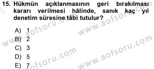 Temel Ceza Muhakemesi Hukuku Bilgisi Dersi 2017 - 2018 Yılı (Final) Dönem Sonu Sınav Soruları 15. Soru