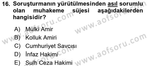 Temel Ceza Muhakemesi Hukuku Bilgisi Dersi 2017 - 2018 Yılı (Final) Dönem Sonu Sınav Soruları 16. Soru