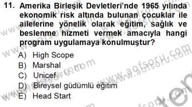 Okulöncesi Eğitime Giriş Dersi Ara Sınavı Deneme Sınav Soruları 11. Soru