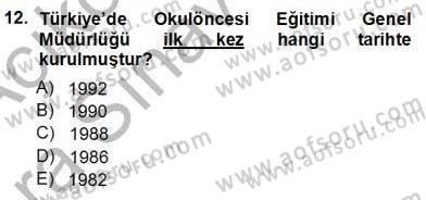 Okulöncesi Eğitime Giriş Dersi Ara Sınavı Deneme Sınav Soruları 12. Soru