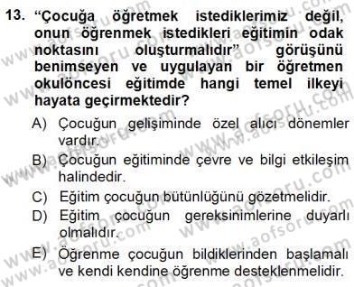 Okulöncesi Eğitime Giriş Dersi Ara Sınavı Deneme Sınav Soruları 13. Soru