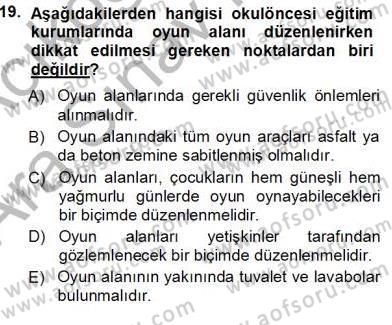 Okulöncesi Eğitime Giriş Dersi Ara Sınavı Deneme Sınav Soruları 19. Soru
