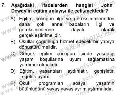 Okulöncesi Eğitime Giriş Dersi Ara Sınavı Deneme Sınav Soruları 7. Soru