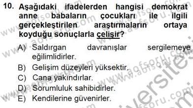 Okulöncesi Eğitime Giriş Dersi 2012 - 2013 Yılı (Final) Dönem Sonu Sınav Soruları 10. Soru