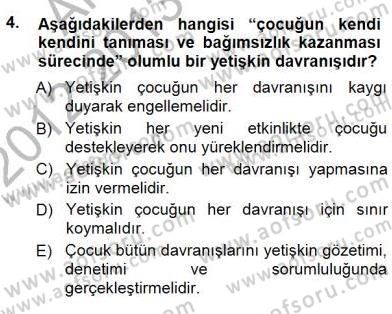 Okulöncesi Eğitime Giriş Dersi 2012 - 2013 Yılı (Final) Dönem Sonu Sınav Soruları 4. Soru