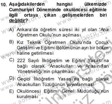 Okulöncesi Eğitime Giriş Dersi 2013 - 2014 Yılı (Vize) Ara Sınavı 10. Soru