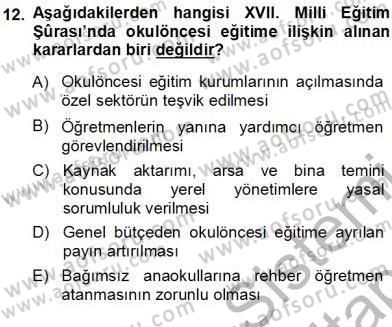 Okulöncesi Eğitime Giriş Dersi 2013 - 2014 Yılı (Vize) Ara Sınavı 12. Soru