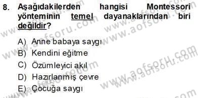 Okulöncesi Eğitime Giriş Dersi 2013 - 2014 Yılı (Vize) Ara Sınavı 8. Soru