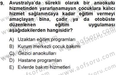 Okulöncesi Eğitime Giriş Dersi 2013 - 2014 Yılı (Vize) Ara Sınavı 9. Soru