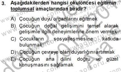 Okulöncesi Eğitime Giriş Dersi 2014 - 2015 Yılı (Vize) Ara Sınavı 3. Soru