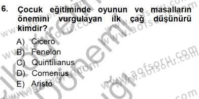 Okulöncesi Eğitime Giriş Dersi 2014 - 2015 Yılı (Vize) Ara Sınavı 6. Soru