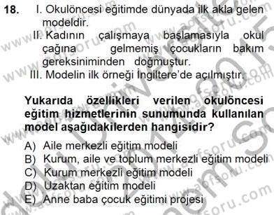 Okulöncesi Eğitime Giriş Dersi 2014 - 2015 Yılı (Final) Dönem Sonu Sınav Soruları 18. Soru