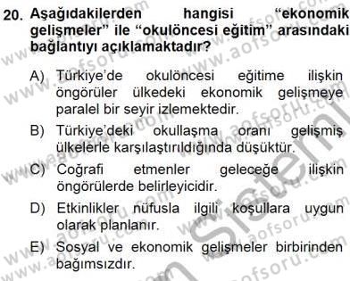 Okulöncesi Eğitime Giriş Dersi 2014 - 2015 Yılı (Final) Dönem Sonu Sınav Soruları 20. Soru