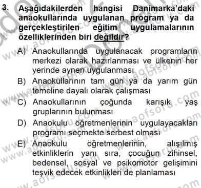 Okulöncesi Eğitime Giriş Dersi 2014 - 2015 Yılı (Final) Dönem Sonu Sınav Soruları 3. Soru