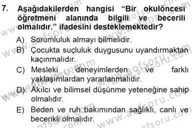 Okulöncesi Eğitime Giriş Dersi 2014 - 2015 Yılı (Final) Dönem Sonu Sınav Soruları 7. Soru