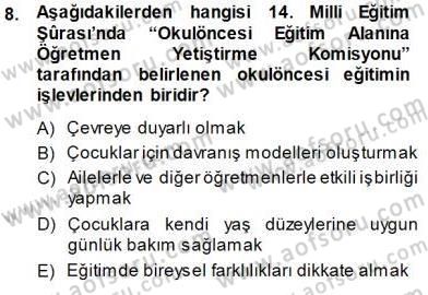 Okulöncesi Eğitime Giriş Dersi 2014 - 2015 Yılı (Final) Dönem Sonu Sınav Soruları 8. Soru