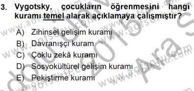 Okulöncesi Eğitime Giriş Dersi 2015 - 2016 Yılı (Vize) Ara Sınavı 3. Soru