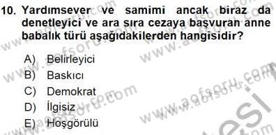 Okulöncesi Eğitime Giriş Dersi 2015 - 2016 Yılı (Final) Dönem Sonu Sınav Soruları 10. Soru