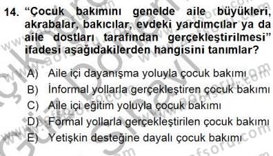 Okulöncesi Eğitime Giriş Dersi 2015 - 2016 Yılı (Final) Dönem Sonu Sınav Soruları 14. Soru