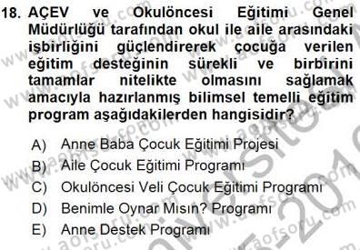 Okulöncesi Eğitime Giriş Dersi 2015 - 2016 Yılı (Final) Dönem Sonu Sınav Soruları 18. Soru