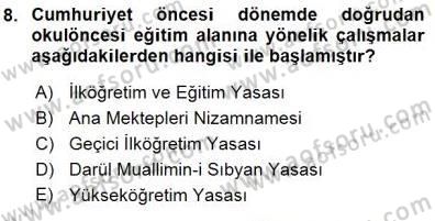 Okulöncesi Eğitime Giriş Dersi 2015 - 2016 Yılı (Final) Dönem Sonu Sınav Soruları 8. Soru