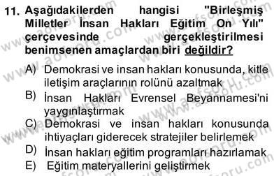 Okul, Aile Ve Çevre İş Birliği Dersi 2012 - 2013 Yılı (Vize) Ara Sınav Soruları 11. Soru