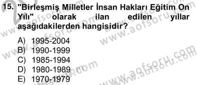 Okul, Aile Ve Çevre İş Birliği Dersi 2012 - 2013 Yılı (Vize) Ara Sınav Soruları 15. Soru