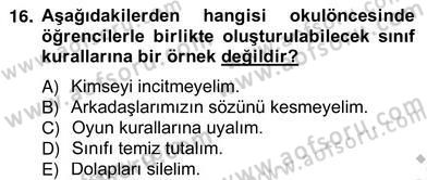 Okul, Aile Ve Çevre İş Birliği Dersi 2012 - 2013 Yılı (Vize) Ara Sınav Soruları 16. Soru