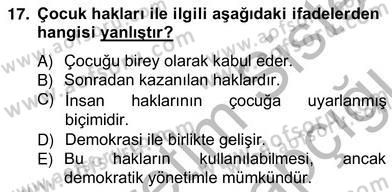 Okul, Aile Ve Çevre İş Birliği Dersi 2012 - 2013 Yılı (Vize) Ara Sınav Soruları 17. Soru