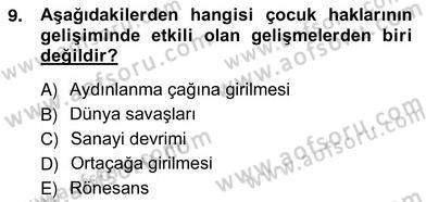 Okul, Aile Ve Çevre İş Birliği Dersi 2012 - 2013 Yılı (Vize) Ara Sınav Soruları 9. Soru