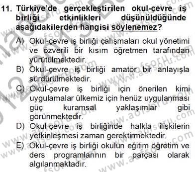 Okul, Aile Ve Çevre İş Birliği Dersi 2012 - 2013 Yılı (Final) Dönem Sonu Sınav Soruları 11. Soru