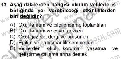 Okul, Aile Ve Çevre İş Birliği Dersi 2012 - 2013 Yılı (Final) Dönem Sonu Sınav Soruları 13. Soru