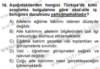 Okul, Aile Ve Çevre İş Birliği Dersi 2012 - 2013 Yılı (Final) Dönem Sonu Sınav Soruları 16. Soru
