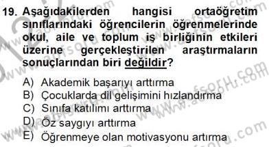 Okul, Aile Ve Çevre İş Birliği Dersi 2012 - 2013 Yılı (Final) Dönem Sonu Sınav Soruları 19. Soru