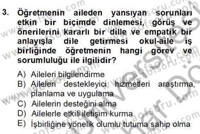 Okul, Aile Ve Çevre İş Birliği Dersi 2012 - 2013 Yılı (Final) Dönem Sonu Sınav Soruları 3. Soru