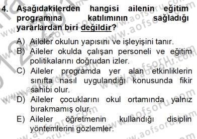 Okul, Aile Ve Çevre İş Birliği Dersi 2012 - 2013 Yılı (Final) Dönem Sonu Sınav Soruları 4. Soru