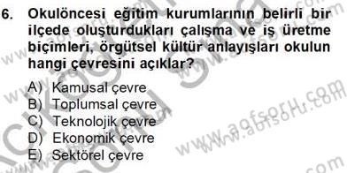 Okul, Aile Ve Çevre İş Birliği Dersi 2012 - 2013 Yılı (Final) Dönem Sonu Sınav Soruları 6. Soru