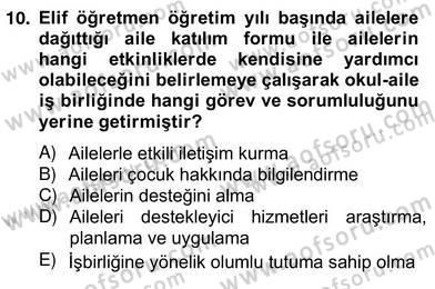 Okul, Aile Ve Çevre İş Birliği Dersi 2013 - 2014 Yılı (Vize) Ara Sınav Soruları 10. Soru