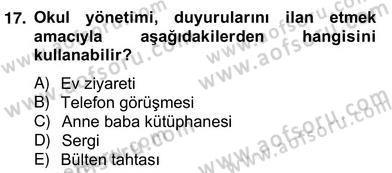 Okul, Aile Ve Çevre İş Birliği Dersi 2013 - 2014 Yılı (Vize) Ara Sınav Soruları 17. Soru