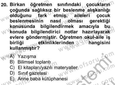 Okul, Aile Ve Çevre İş Birliği Dersi 2013 - 2014 Yılı (Vize) Ara Sınav Soruları 20. Soru