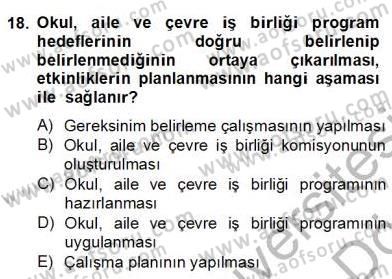 Okul, Aile Ve Çevre İş Birliği Dersi 2013 - 2014 Yılı (Final) Dönem Sonu Sınav Soruları 18. Soru