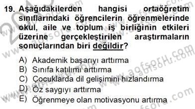 Okul, Aile Ve Çevre İş Birliği Dersi 2013 - 2014 Yılı (Final) Dönem Sonu Sınav Soruları 19. Soru