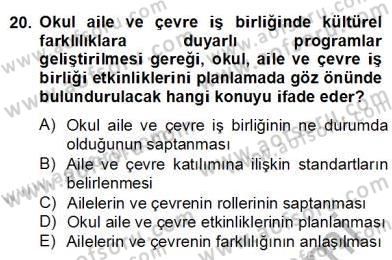Okul, Aile Ve Çevre İş Birliği Dersi 2013 - 2014 Yılı (Final) Dönem Sonu Sınav Soruları 20. Soru