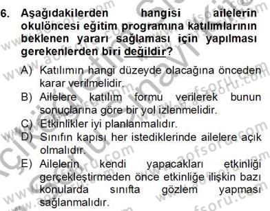 Okul, Aile Ve Çevre İş Birliği Dersi 2013 - 2014 Yılı (Final) Dönem Sonu Sınav Soruları 6. Soru