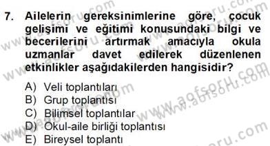 Okul, Aile Ve Çevre İş Birliği Dersi 2013 - 2014 Yılı (Final) Dönem Sonu Sınav Soruları 7. Soru