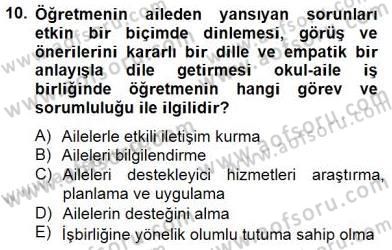 Okul, Aile Ve Çevre İş Birliği Dersi 2014 - 2015 Yılı (Vize) Ara Sınav Soruları 10. Soru